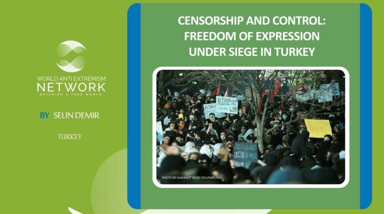Censorship and Control: Freedom of Expression Under Siege in Turkey