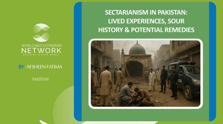Sectarianism in Pakistan:  Lived Experiences, Sour History & Potential Remedies