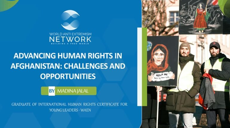 Advancing Human Rights in Afghanistan: Challenges and Opportunities